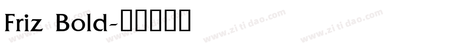 Friz Bold字体转换